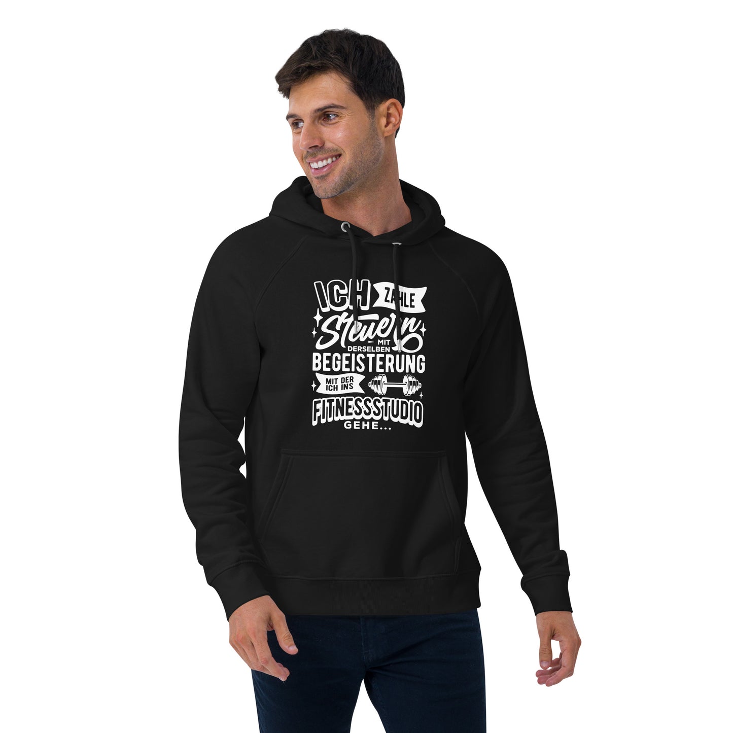 Nachhaltiger Premium Hoodie für Herren | "Ich zahle Steuern mit derselben Begeisterung, mit der ich ins Fitnessstudio gehe"