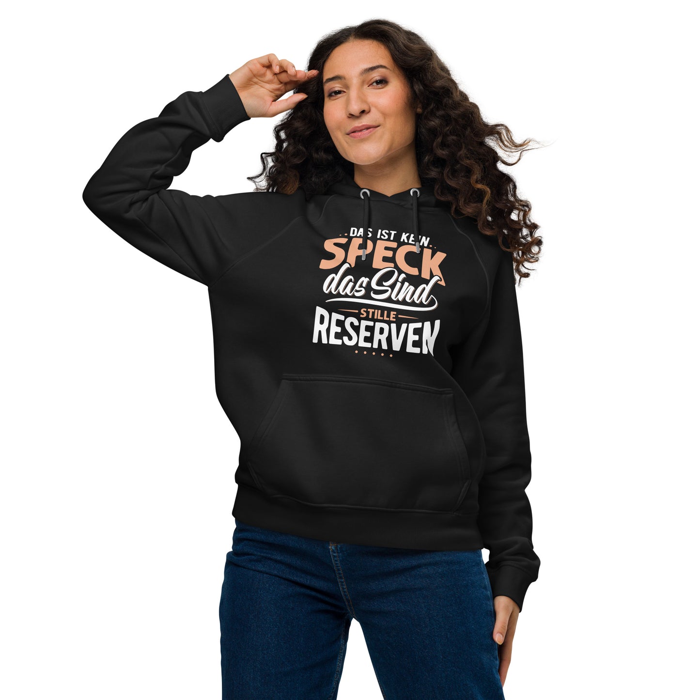 Nachhaltiger Premium Hoodie für Damen | "Das ist kein Speck - das sind stille Reserven"