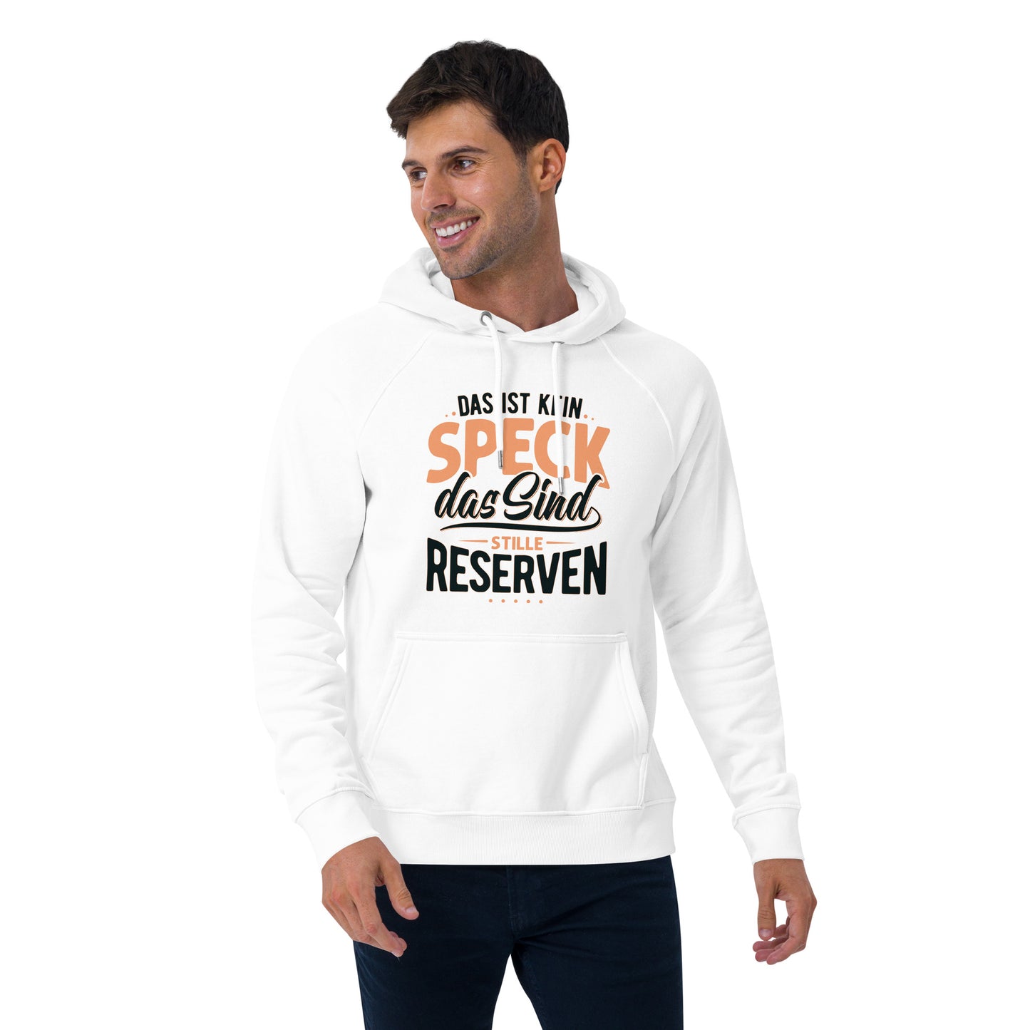 Nachhaltiger Premium Hoodie für Herren | "Das ist kein Speck - das sind stille Reserven"