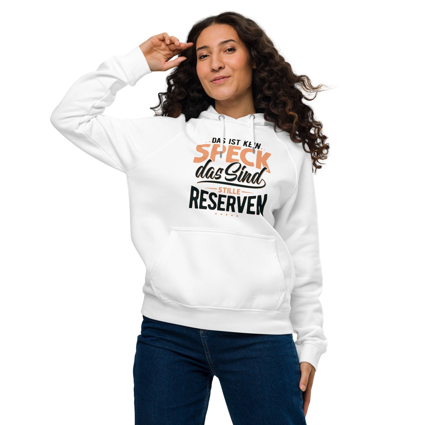 Nachhaltiger Premium Hoodie für Damen | "Das ist kein Speck - das sind stille Reserven"