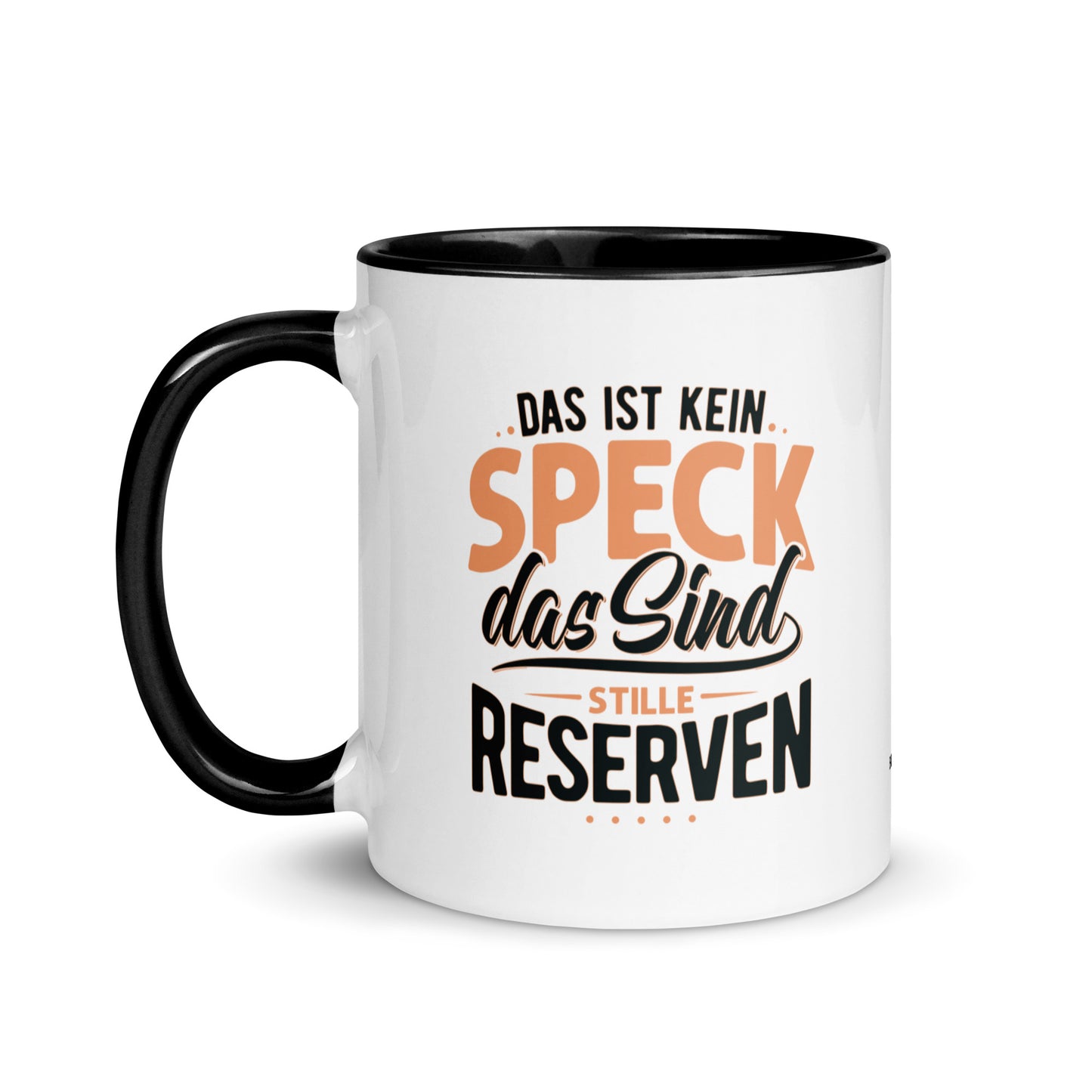 Keramiktasse mit farbiger Innenseite | "Das ist kein Speck - das sind stille Reserven"