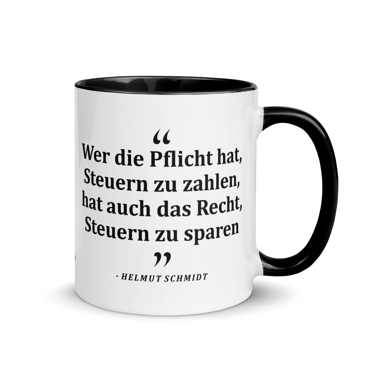 Keramiktasse mit farbiger Innenseite | "Wer die Pflicht hat, Steuern zu zahlen, hat auch das Recht, Steuern zu sparen"