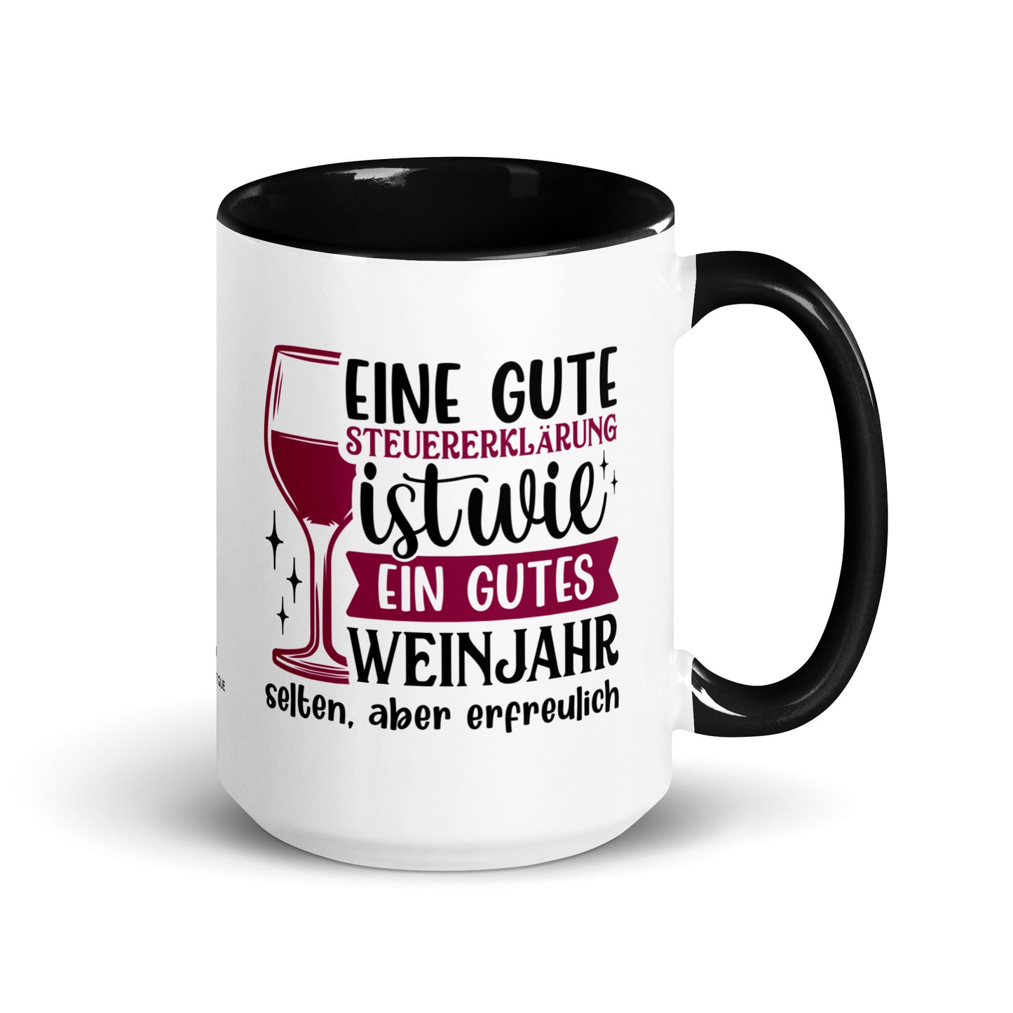 Keramiktasse mit farbiger Innenseite | "Eine gute Steuererklärung ist wie ein gutes Weinjahr: selten, aber erfreulich"