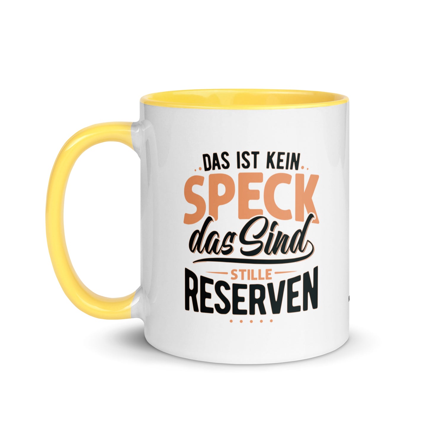 Keramiktasse mit farbiger Innenseite | "Das ist kein Speck - das sind stille Reserven"